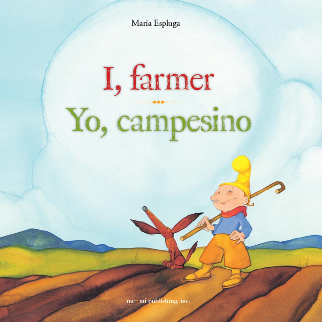 I, farmer / Yo, campesino